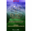 Love is Blind Argentina confirma segunda temporada y abre la convocatoria para buscar el amor a ciegas